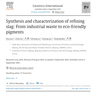 ac米兰app苹果助力北京科技大学在国际知名期刊《Ceramics International》发表炉渣变废为宝研究成果